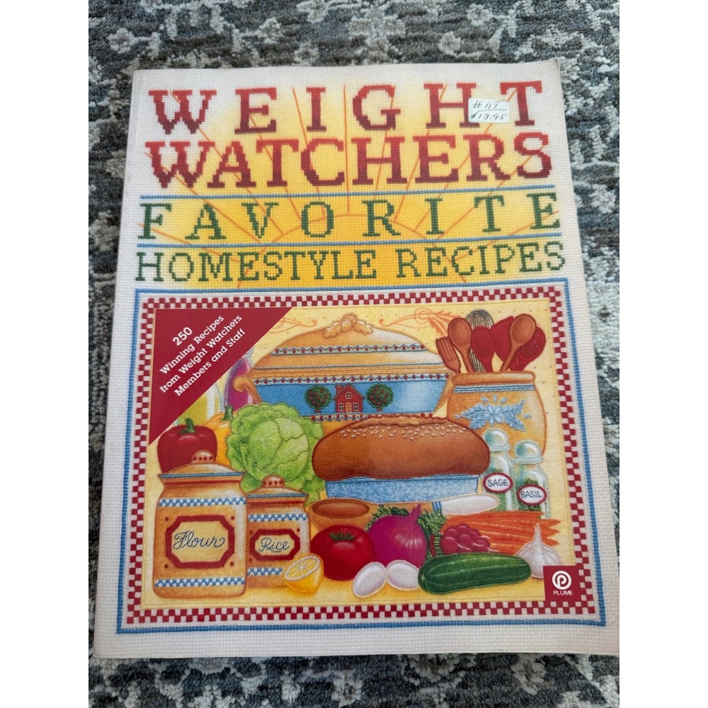 Weight Watchers Favorite Homestyle Recipes Cookbook 250 Winning Recipes Plume